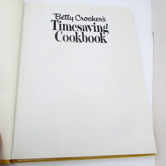 Betty Crockers Timesaving Cookbook Featuring Quick-And-Easy & Do-Ahead Recipes H - Picture 3 of 6